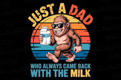 Just a Dad who always came back with the milk svg Product Image 1