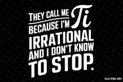 They call me PI SVG Design | Quotes | SVG Cut Files Product Image 1