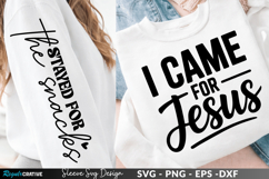 I Came For Jesus sleeve svg design, i came for jesus svg Product Image 1
