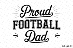 Proud Football Dad Svg | Game Day Svg | Sport Svg Product Image 1