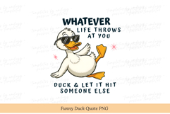 Funny Duck Quote PNG Sarcastic Humor Sublimation Clipart Product Image 2