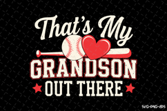 That&#039;s my Grandson out there Svg | Game Day Svg | Sports Svg Product Image 1