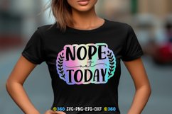 Nope not today PNG Product Image 1