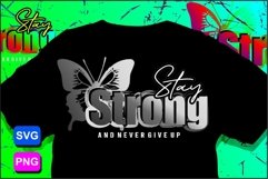 Stay Strong sublimation, printing, mug and more Product Image 2