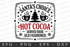 Santa&#039;s Choice hot Cocoa Svg | Christmas svg Product Image 1