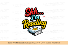 Shh... I&#039;m Reading PNG | Quiet Reading Time Sublimation Product Image 2