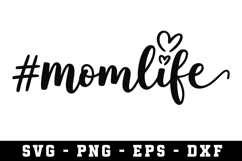 Mom Life |Mother Day SVG Cut file Product Image 1