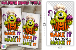 Halloween Kitchen Towel PNG, Bake It Till You Make It Product Image 1