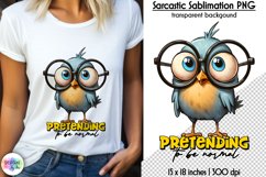 Sarcastic Animals Sublimation, Funny Bird Print, Cluck It Product Image 1