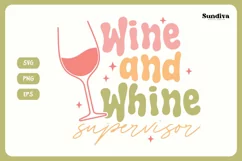 Funny Mom Quotes SVG Vol. 3 | Wine and Whine Supervisor Product Image 3