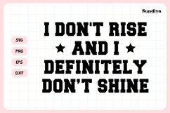 Funny Sarcastic Saying SVG | I Definitely Don't Shine Product Image 3