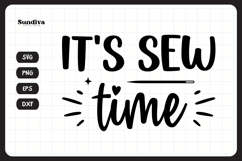 Funny Sewing Quote SVG For Sewist | It&#039;s Sew Time Product Image 3