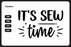 Funny Sewing Quote SVG For Sewist | It's Sew Time Product Image 3