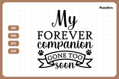 Pet Memorial Quote SVG | My Forever Companion Product Image 3