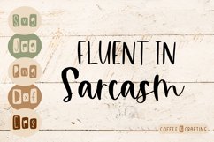 Fluent in sarcasm SVG cut file Product Image 3