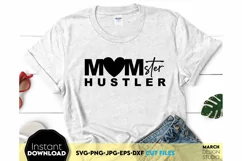 Momstar Hustler svg png - Mother Printable Svg Png - Mom svg Product Image 1