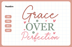 Christian Quote SVG - Faith Saying | Grace Over Perfection Product Image 4