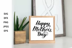 Happy Mothers Day SVG. Mothers day lettering Product Image 2