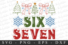 Christmas Six Seven Svg | Christmas svg | Svg cut file Product Image 1