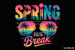Spring Break 2025 SVG Design | Summer | SVG Cut files Product Image 1