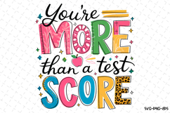 You&#039;re more than a test score svg | Svg Files for Cricut Product Image 1