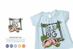 Dare to Dream Big SVG | Inspirational SVG | Flowers SVG Product Image 1