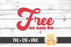 Fourth of July SVG | Free As Can Be | Patriotic Cut File Product Image 2