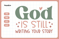 Christian Quote SVG - Faith Saying | God Is Still Writing Product Image 3