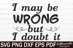 Sassy SVG cut file, Sarcastic SVG design, Funny quotes SVG Product Image 1