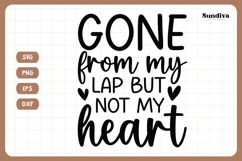 Pet Memorial Quote SVG | Gone From My Lap, But Not My Heart Product Image 3