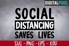 Social Distancing Saves Lives SVG PNG DXF - Stay Home Svg Product Image 1