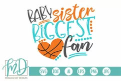 Basketball Baby Sister Biggest Fan SVG DXF PNG Cut File Product Image 1