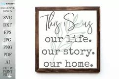 This Is Us Our Life Our Story Our Home | Farmhouse Design Product Image 1