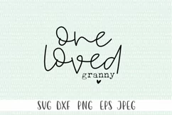 One Loved Granny SVG - Granny svg, Mothers Day svg Product Image 2