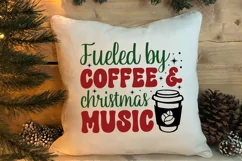 Fuelrd by coffee and christmas music SVG, Funny Christmas Product Image 4