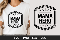 Mama Hero Badge Design SVG PNG Product Image 1