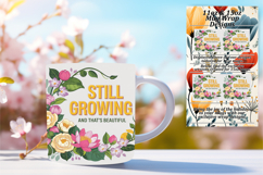 Dynamic 11oz Mug Wrap Png Design , Flower Quote Product Image 1