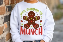 Cute Enough To Munch Svg, Kids Christmas Gingerbread Svg. Product Image 10