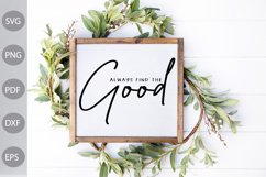 Always Find The Good - Motivational Quote SVG Design Product Image 3