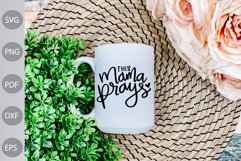 This Mama Prays SVG Cut Files/ Christian Quote SVG Product Image 3