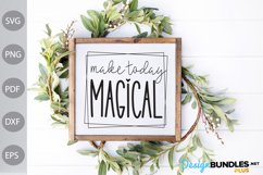 Make Today Magical SVG dESIGN Product Image 3