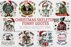 Christmas Funny Skeleton Quote Bundle 35 PNG Sublimation Product Image 1
