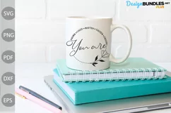 You are known, loved, worthy, chosen, enough svg Design Product Image 2