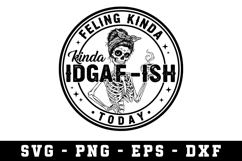 Kinda IDGAF-ISH Svg |Sarcastic SVG Cut files |Cricut Product Image 1
