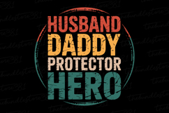 Husband Daddy Protector Hero svg | Father&#039;s day Svg Product Image 1