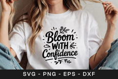 Bloom With Confidence Floral SVG PNG Product Image 1