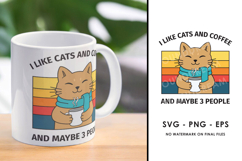 I Like Cats and Coffee and Maybe 3 People Product Image 6