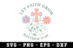 Let Faith Grow Svg |Risen SVG Cut files | Cricut Product Image 1