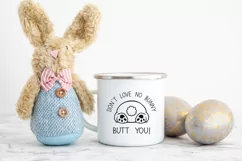 Don't love no bunny butt you SVG, EPS, PNG. Easter quote. Product Image 2