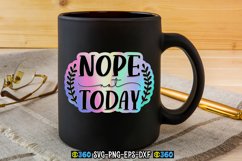 Nope not today PNG Product Image 2